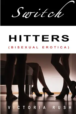 Switch Hitters: Erotica bisessuale - Switch Hitters: Bisexual Erotica