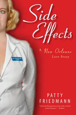 Effetti collaterali: Una storia d'amore a New Orleans - Side Effects: A New Orleans Love Story