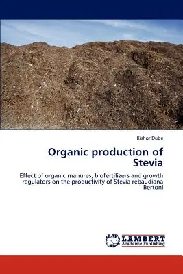 Produzione biologica di Stevia - Organic production of Stevia
