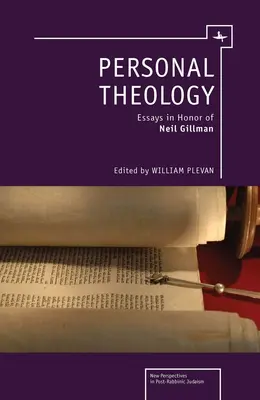 Teologia personale: Saggi in onore di Neil Gillman - Personal Theology: Essays in Honor of Neil Gillman
