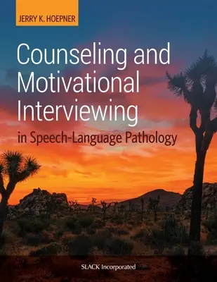 Counseling e colloquio motivazionale in patologia logopedica - Counseling and Motivational Interviewing in Speech-Language Pathology