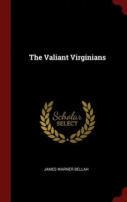 I valorosi virginiani - The Valiant Virginians