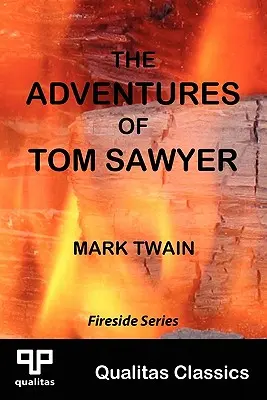 Le avventure di Tom Sawyer (Qualitas Classics) - The Adventures of Tom Sawyer (Qualitas Classics)
