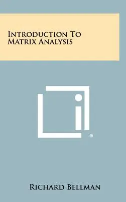 Introduzione all'analisi delle matrici - Introduction To Matrix Analysis