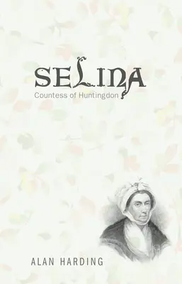 Selina, contessa di Huntingdon - Selina, Countess of Huntingdon