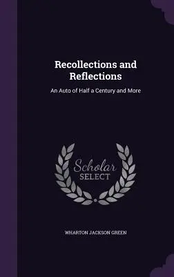 Ricordi e riflessioni: Un auto di mezzo secolo e più - Recollections and Reflections: An Auto of Half a Century and More