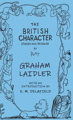Il carattere britannico - studiato e rivelato - The British Character - Studied and Revealed