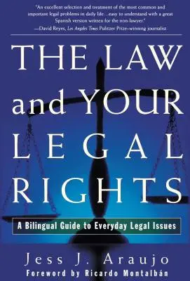 La legge e i vostri diritti legali/A Ley Y Sus Derechos Legales: A Bilingual Guide to Everyday Legal Issues/Un Manuale Bilingue Per Le Questioni Legali Cotidia - The Law and Your Legal Rights/A Ley Y Sus Derechos Legales: A Bilingual Guide to Everyday Legal Issues/Un Manual Bilingue Para Asuntos Legales Cotidia