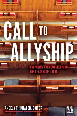 Chiamata all'alleanza: Preparare la vostra congregazione per i leader di colore - Call to Allyship: Preparing Your Congregation for Leaders of Color