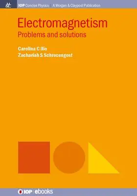 Elettromagnetismo: Problemi e soluzioni - Electromagnetism: Problems and Solutions