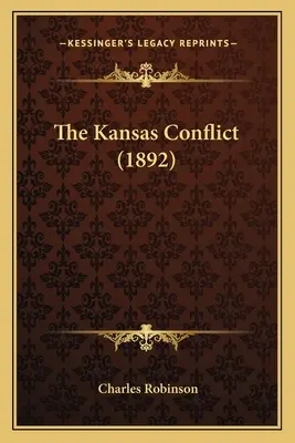 Il conflitto del Kansas (1892) - The Kansas Conflict (1892)