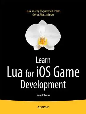 Imparare Lua per lo sviluppo di giochi per IOS - Learn Lua for IOS Game Development