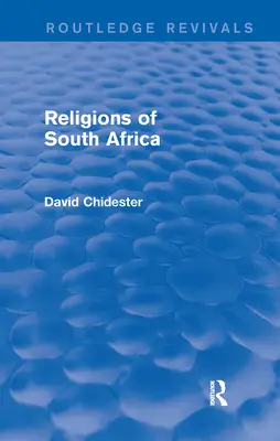 Religioni del Sudafrica (Routledge Revivals) - Religions of South Africa (Routledge Revivals)