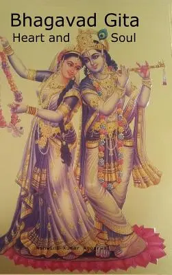 Bhagavad Gita Cuore e anima - Bhagavad Gita Heart and Soul