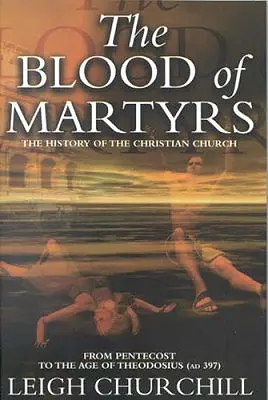 Il sangue dei martiri - The Blood of Martyrs