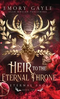 L'erede del trono eterno: Saga Eterna Libro 2 - Heir to the Eternal Throne: Eternal Saga Book 2