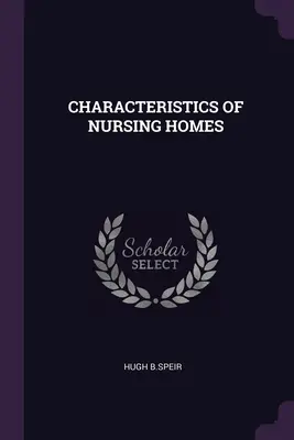 Caratteristiche delle case di cura - Characteristics of Nursing Homes