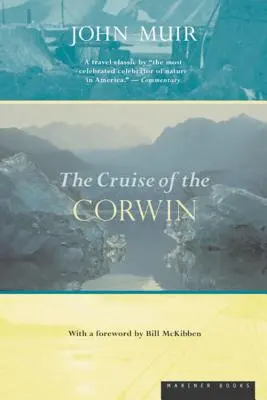 La crociera del Corwin: Diario della spedizione artica del 1881 - The Cruise of the Corwin: Journal of the Arctic Expedition of 1881