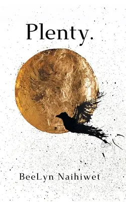 Abbondanza. - Plenty.