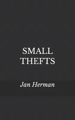 Piccoli furti: Sonetti deformati - Small Thefts: Deformed Sonnets