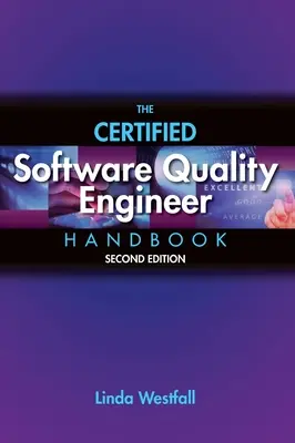 Il manuale dell'ingegnere di qualità del software certificato - The Certified Software Quality Engineer Handbook