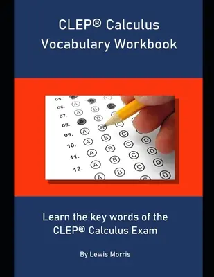 Manuale di vocabolario di chimica CLEP: Imparare le parole chiave dell'esame CLEP di Chimica - CLEP Chemistry Vocabulary Workbook: Learn the key words of the CLEP Chemistry Exam