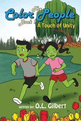 La gente di colore, libro 1: Un tocco di unità - The Color People, Book 1: A Touch of Unity