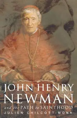 John Henry Newman: E il cammino verso la santità - John Henry Newman: And the Path to Sainthood