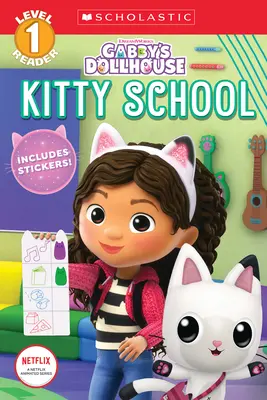 Kitty School (La casa delle bambole di Gabby: lettore Scholastic, livello 1) - Kitty School (Gabby's Dollhouse: Scholastic Reader, Level 1)