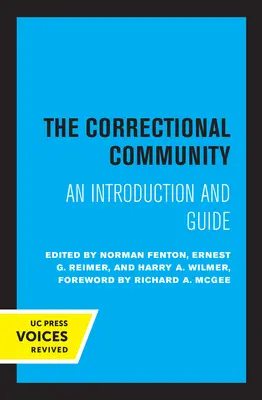 La comunità correzionale: Un'introduzione e una guida - The Correctional Community: An Introduction and Guide