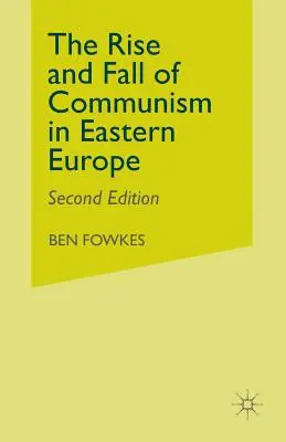 Ascesa e caduta del comunismo nell'Europa orientale - Rise and Fall of Communism in Eastern Europe