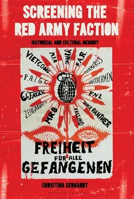 Lo screening della Fazione dell'Armata Rossa: Memoria storica e culturale - Screening the Red Army Faction: Historical and Cultural Memory