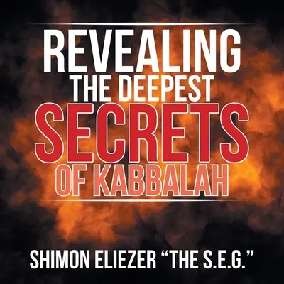 Rivelare i segreti più profondi della Cabala - Revealing the Deepest Secrets of Kabbalah
