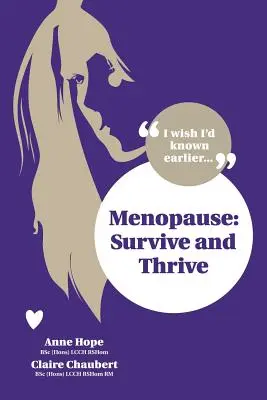 Menopausa: Sopravvivere e prosperare - Menopause: Survive and Thrive