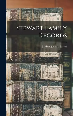 Documenti della famiglia Stewart - Stewart Family Records