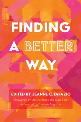 Trovare una via migliore - Finding a Better Way
