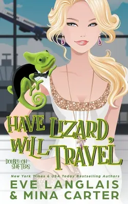 Chi ha una lucertola, viaggia - Have Lizard, Will Travel