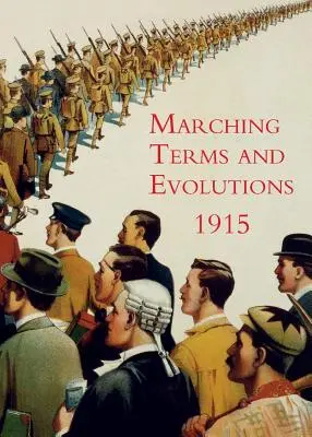 Termini di marcia ed evoluzioni - Marching Terms and Evolitions