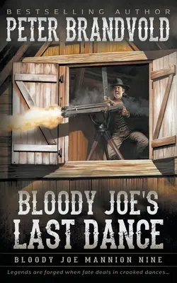 L'ultimo ballo di Bloody Joe: Serie western classica - Bloody Joe's Last Dance: Classic Western Series