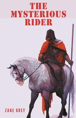 Il cavaliere misterioso - The Mysterious Rider