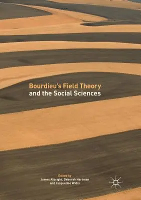 La teoria del campo di Bourdieu e le scienze sociali - Bourdieu's Field Theory and the Social Sciences