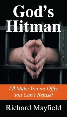 Il sicario di Dio: Ti farò un'offerta che non potrai rifiutare - God's Hitman: I'll Make You an Offer You Can't Refuse