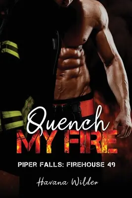 Spegnere il mio fuoco - Quench My Fire