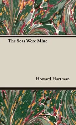 I mari erano miei - The Seas Were Mine
