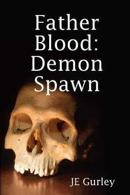 Padre Sangue: Demon Spawn - Father Blood: Demon Spawn