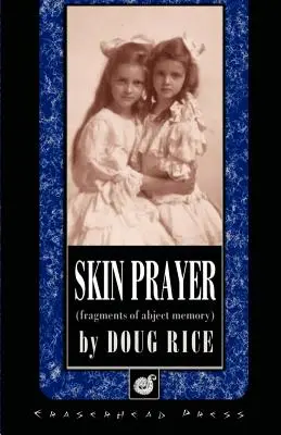 Preghiera della pelle - Skin Prayer