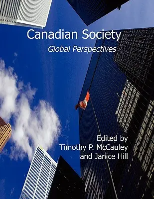 Società canadese: Prospettive globali - Canadian Society: Global Perspectives