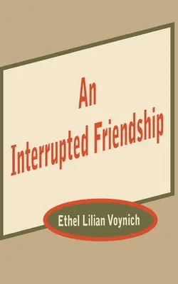 Un'amicizia interrotta - An Interrupted Friendship