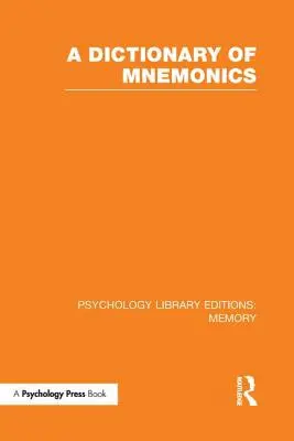Dizionario di mnemotecnica (PLE: Memoria) - A Dictionary of Mnemonics (PLE: Memory)