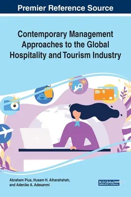 Approcci gestionali contemporanei all'industria globale dell'ospitalità e del turismo - Contemporary Management Approaches to the Global Hospitality and Tourism Industry